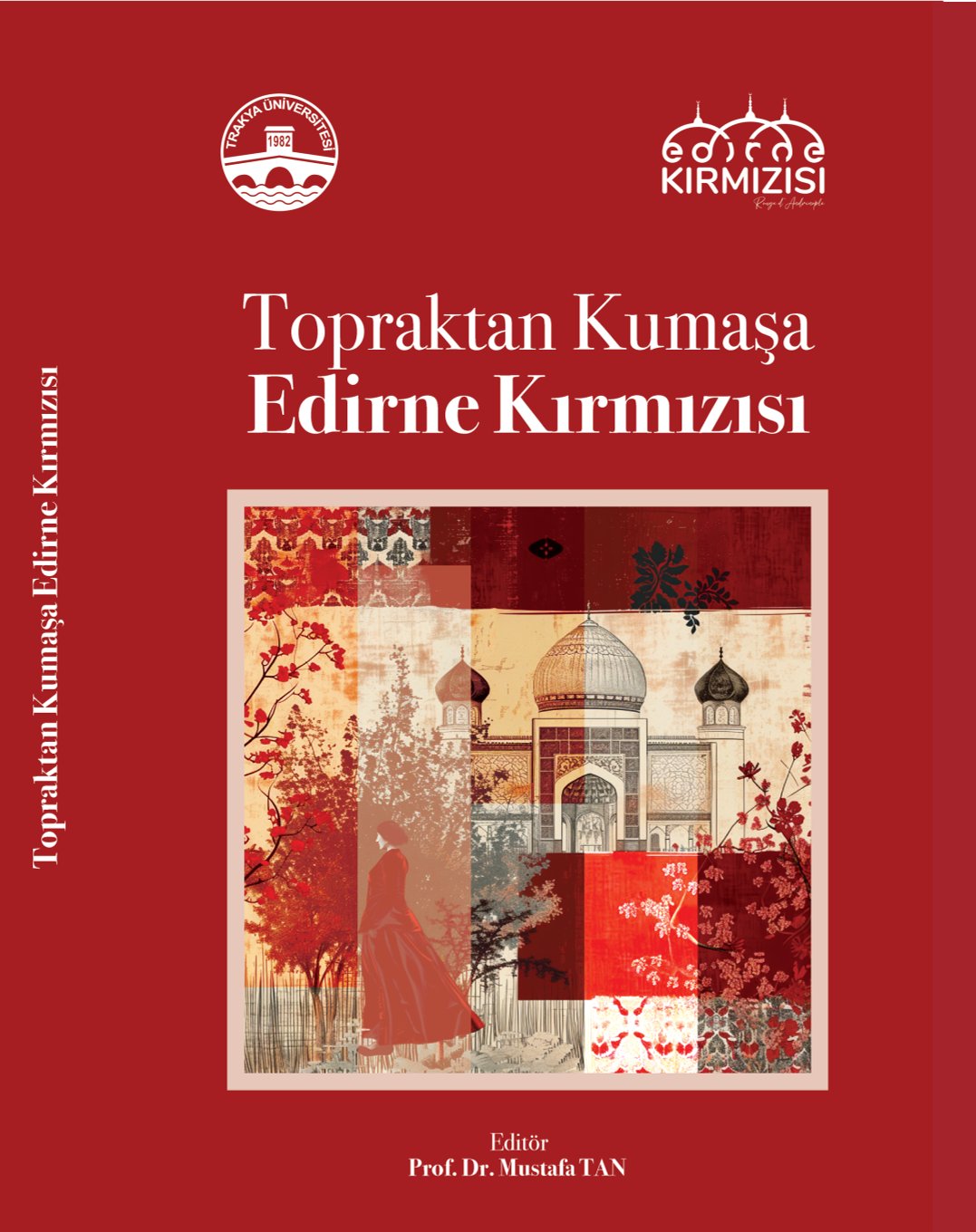 TOPRAKTAN KUMAŞA EDİRNE KIRMIZISI